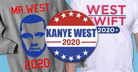 Yeezy For Prez Heres All The Kanye West For President 2020