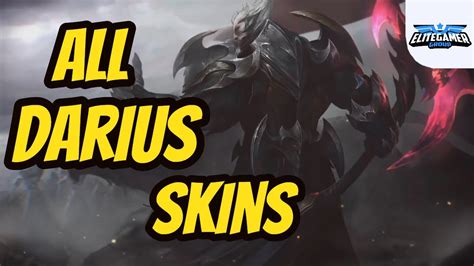 All Darius Skins Spotlight League Of Legends Skin Review Youtube