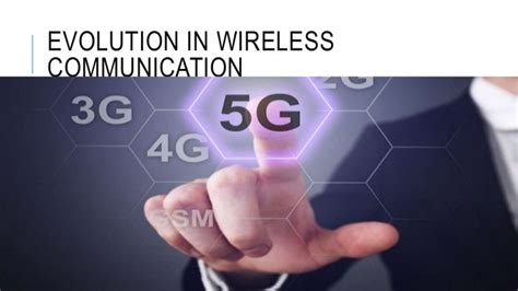 Evolution In Wireless Communication 1g 2g 3g 4g And 5g