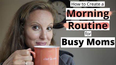 How To Create A Morning Routine For Busy Moms Even When You Are Not