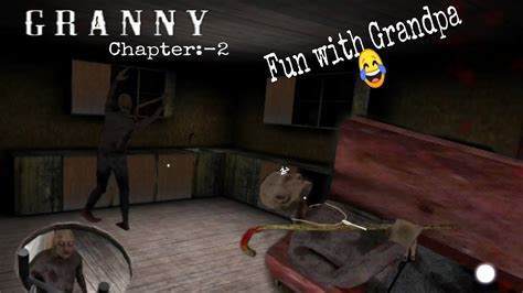 Lets Have Fun With Grandpa Granny Chapter 2 Youtube