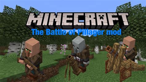Minecraft The Battle Of Pillager Mod Youtube