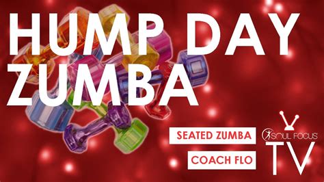 Hump Day Zumba Episode 6 Seated Zumba Youtube