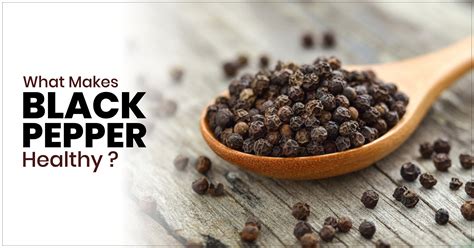 Unlock The Health Benefits Of Black Pepper Naturesbox