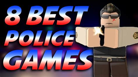 8 Best Police Games In Roblox Youtube
