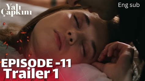 Yali Capkini Episode 11 Trailer 1 English Subtitles YouTube