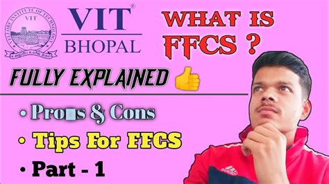 What Is FFCS In VIT University FFCS Fully Flexibility Credit System