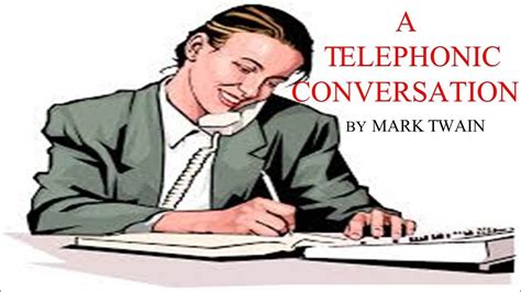 Learn English Through Story A Telephonic Conversation By Mark Twain
