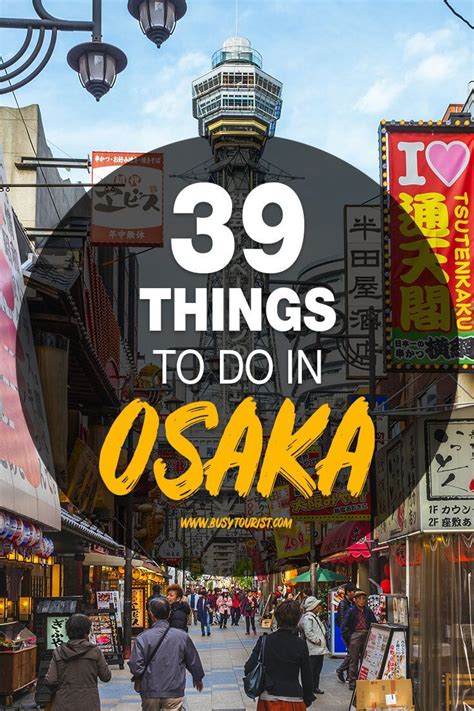 39 Best And Fun Things To Do In Osaka Japan Osaka Japan Tokyo Travel