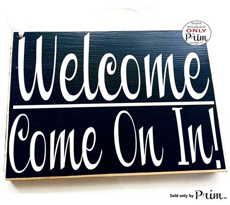 10x8 Welcome Come On In Wood Business Sign Designs By Prim