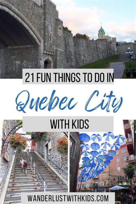 21 Fun Things To Do In Quebec City With Kids • Wanderlust With Kids