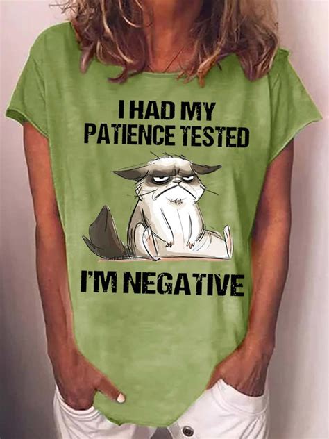 Womens I Had My Patience Tested Im Negative Cat Funny Sarcasm Casual T Shirt Lilicloth