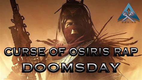 Doomsday By Archergaming Curse Of Osiris Rap Song