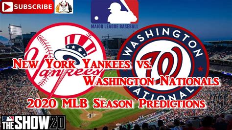 New York Yankees Vs Washington Nationals 2020 Mlb Opening Day