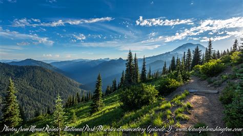 Mount Rainier National Park 4k Series Episode 2