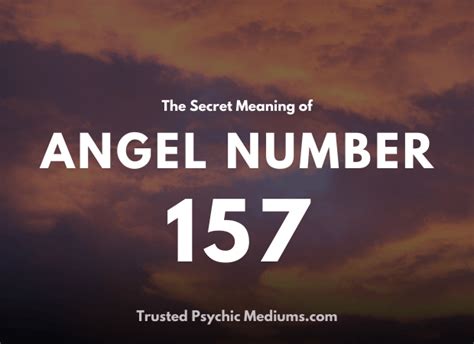 Angel Number 157 Is A True Power Number Discover Why Angel Numbers