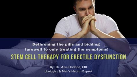 STEM CELL THERAPY FOR ERECTILE DYSFUNCTION Best Urology Doctor In Dubai Dr Anis Haddad