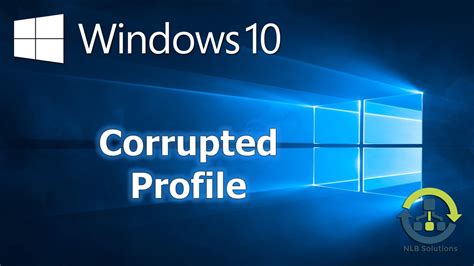 How To Re Create A Corrupted Profile In Windows 10 Step By Step Guide