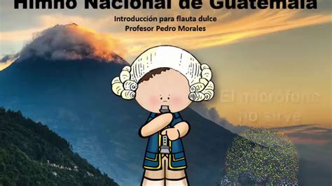 Tutorial Completo Introducción Himno Nacional De Guatemala Flauta