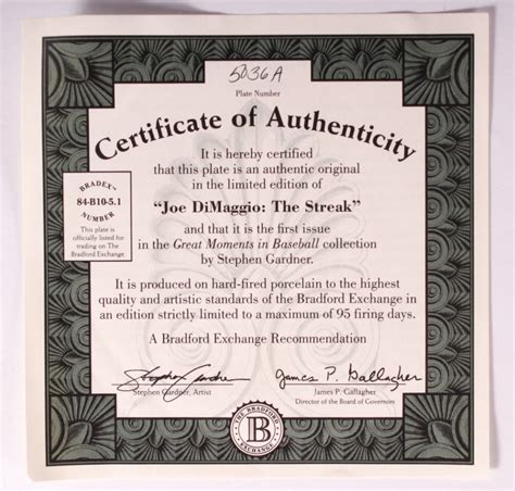 Certificate of authenticity or coa is known as a small seal adhesive on packaging of product or artwork to provide facts as well as to prove its authenticity to end user or buyer. Joe DiMaggio Yankees "The Streak" Limited Edition "The Bradford Exchange" Plate (Bradford ...