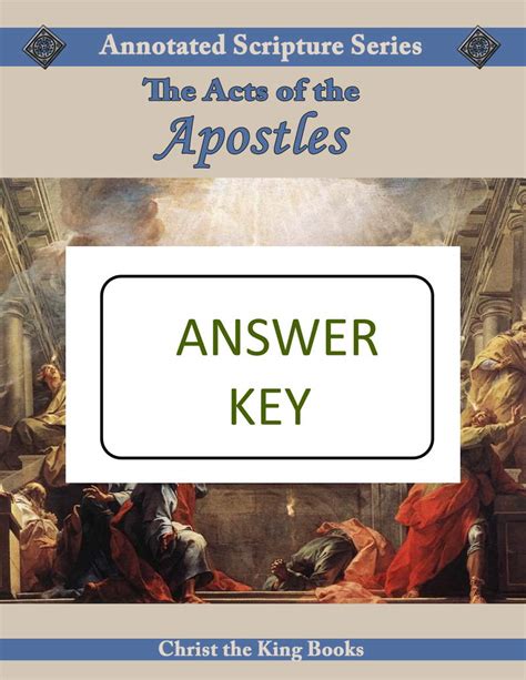 Annotated Acts Of The Apostles Answer Key Christ The King Books