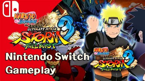 Naruto Ultimate Ninja Storm 3 Nintendo Switch Gameplay Ultimate Ninja