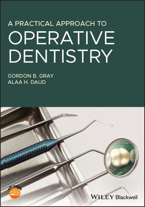 Gordon B Gray A Practical Approach To Operative Dentistry Read