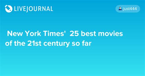 New York Times 25 Best Movies Of The 21st Century So Far