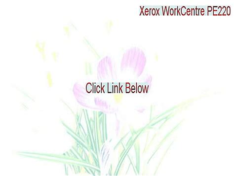 Windows device driver information for xerox workcentre pe220. Xerox Pe220 Driver : Xerox Docuprint Cm205 Fw Printer ...