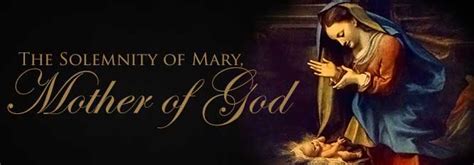 Solemnity Of Mary The Mother Of God