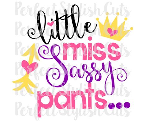 Little Miss Sassy Pants Svg Dxf Eps Png Files For Cutting Etsy