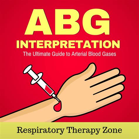 Buy Abg Interpretation The Ultimate Guide To Arterial Blood Gases