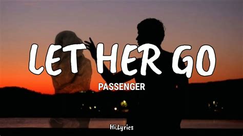 Let Her Go Passenger Youtube