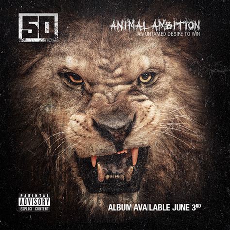50 Cent Animal Ambition An Untamed Desire To Win Release Date Cover