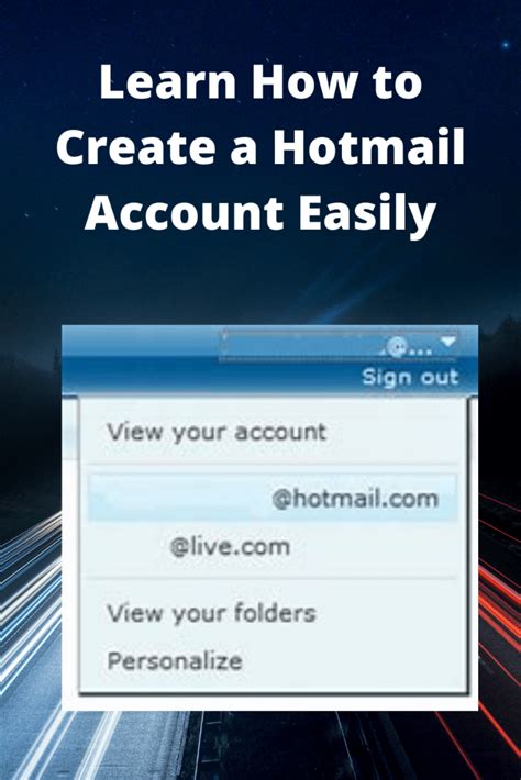 Learn How To Create A Hotmail Account Easily How To Do Topics