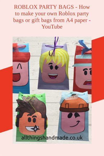 Roblox Party Bags How To Make Your Own Roblox Party Bags T Bags