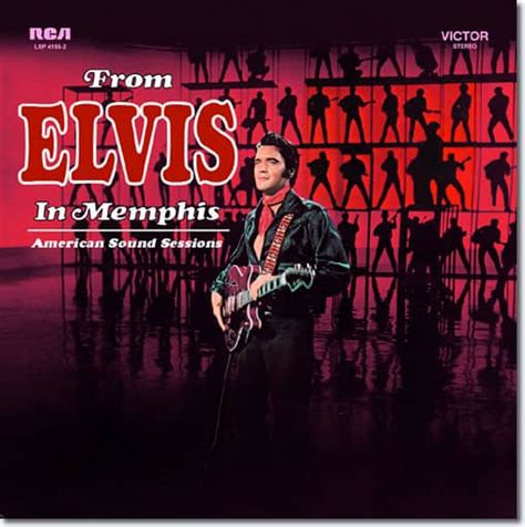 Elvis Presley Lp From Elvis In Memphis American Sound Sessions