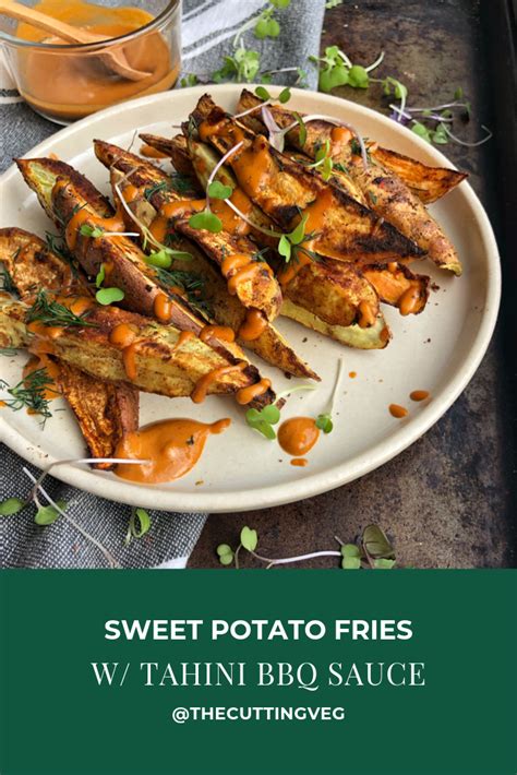 Serve fries with the dipping sauce! Sweet Potato Fries with Tahini BBQ Sauce | Veggie side dishes, Grilled vegetable recipes, Side ...