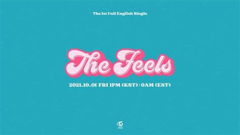 Twice To Release The Feels In October Fans Dub Bands First English
