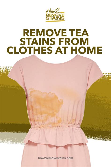 How To Remove Tea Stains From Clothes At Home In 2021 Stain On