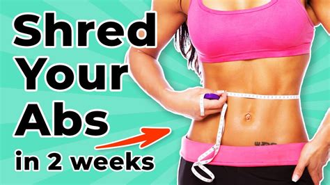 Get Shredded Abs And Belly Fat Loss In 2 Weeks 10 Best Exercises Home
