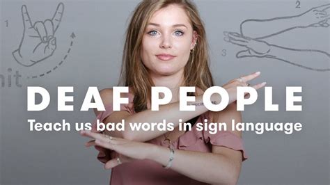 Deaf People Teach Us Bad Words Deaf People Tell Cut Youtube