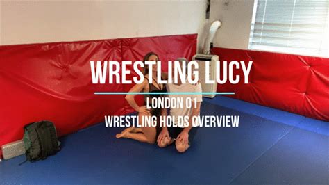 Wrestling Lucy London 01 Wrestling Holds Overview
