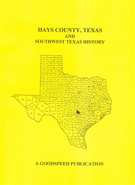 Hays County Texas Biographies And Southwest Texas History Mountain
