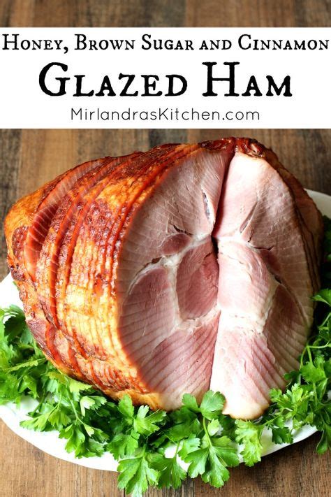 Honey Brown Sugar And Cinnamon Glazed Ham Recipe Easy Ham Glaze