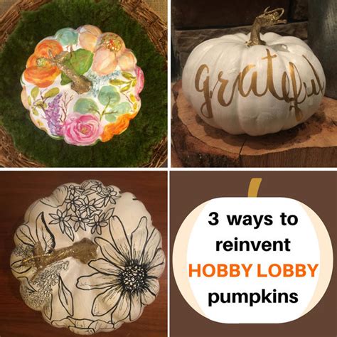 Get creative with Hobby Lobby Pumpkins - Forget Him Knot