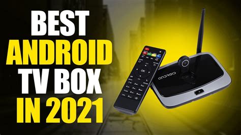 Best Android Tv Box Review And Buying Guide Youtube