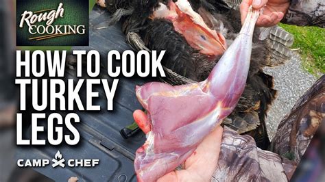 How To Cook Wild Turkey Legs Made Easy ROUGH COOKING RECIPE CATCH