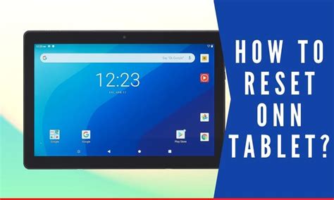 How To Reset Onn Tablet Quick Guide
