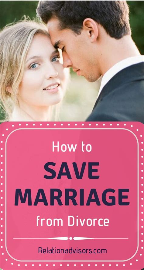 Best Tips About How To Save Your Marriage From Divorce Marriage Tips